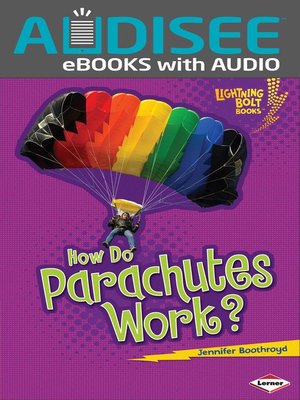 cover image of How Do Parachutes Work?